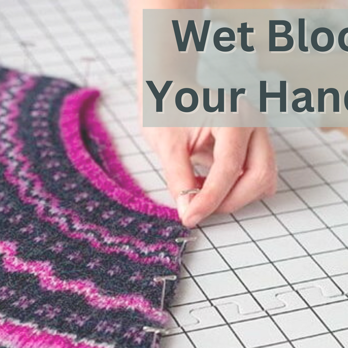 How to Wet Block Your Knitting in 10 Steps