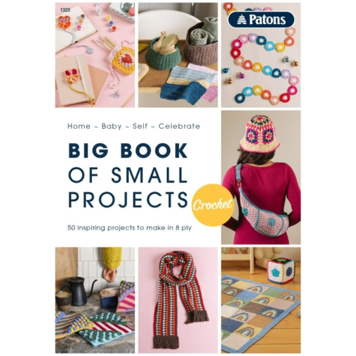 Big Book of Small Projects - Crochet (1323)-Pattern Book-Wild and Woolly Yarns