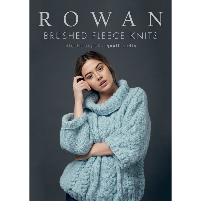 Rowan Brushed Fleece Knits - 8 designs by Quail Studio-Pattern-Wild and Woolly Yarns