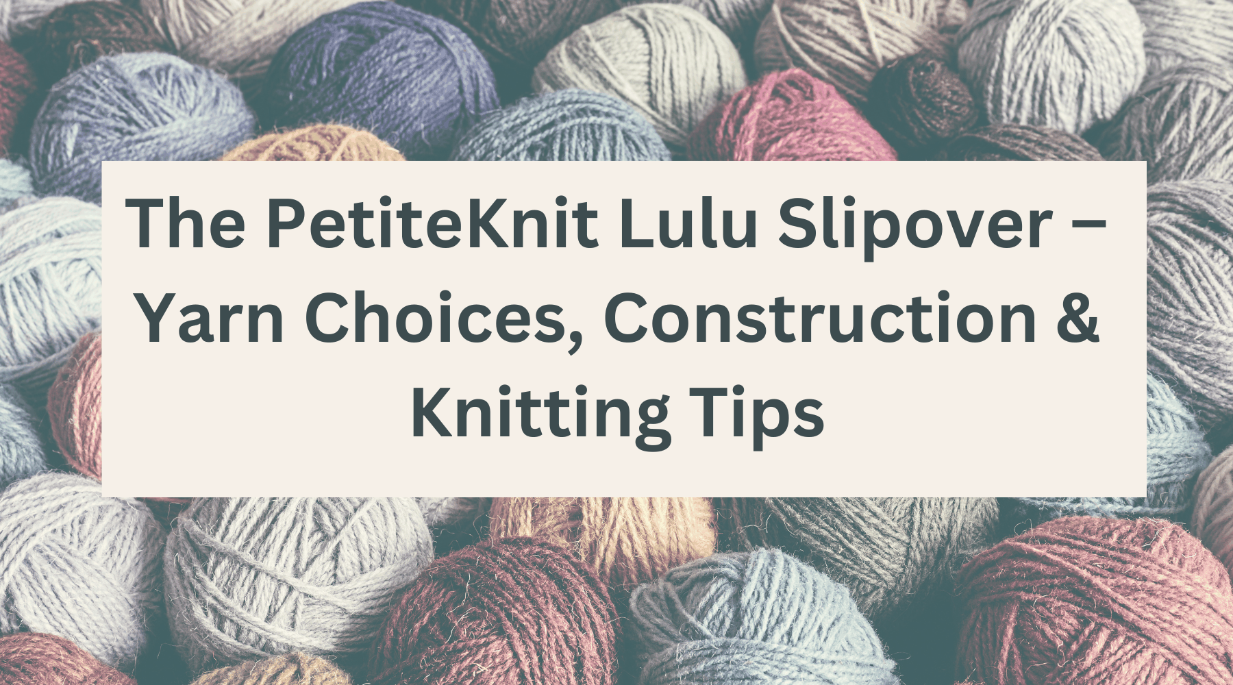 PetiteKnit Lulu Slipover top-down knitted adult vest with structured shoulders and DK yarn choices