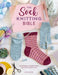 The Sock Knitting Bible book cover by Lynne Rowe with sock knitting patterns and techniques