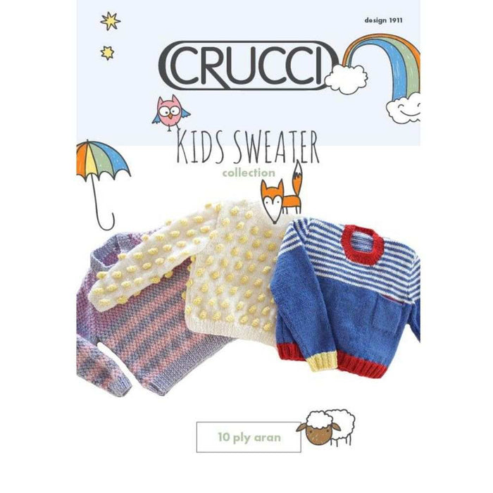 3 Kids Sweater Collection Knitting Pattern (CRU1911)-Needlecraft Patterns-Crucci-Printed Pattern – Posted-Wild & Woolly Yarns