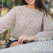 Crepe Eyelet Sweater Knitting Pattern (CRU2410)-Needlecraft Patterns-Crucci-Printed-Wild & Woolly Yarns