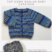 Top Down Baby Cardigan Knitting Pattern (CRU2324)-Needlecraft Patterns-Crucci-Printed-Wild & Woolly Yarns