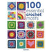 100 Essential Crochet Motifs - Cassie Ward-Pattern Book-Bateman Books-Wild & Woolly Yarns