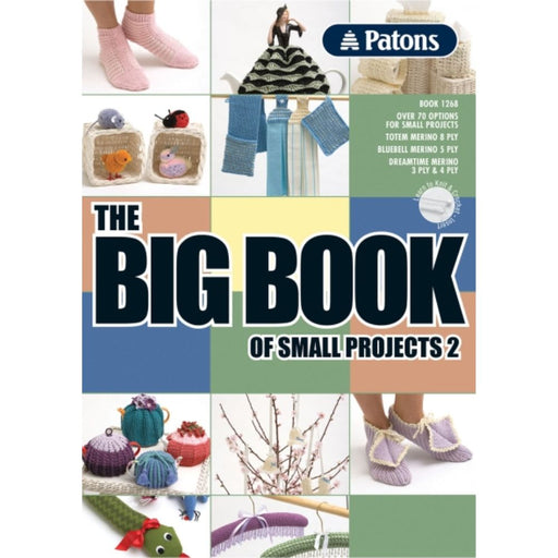 Big Book of Small Projects 2 Pattern Book (TB001)-Pattern Book-Wild and Woolly Yarns