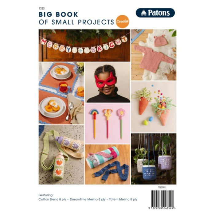 Big Book of Small Projects - Crochet (1323)-Pattern Book-Wild and Woolly Yarns