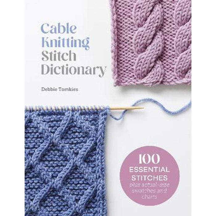 Cable Knitting Stitch Dictionary - Debbie Tomkies-Pattern Book-Bateman Books-Wild & Woolly Yarns