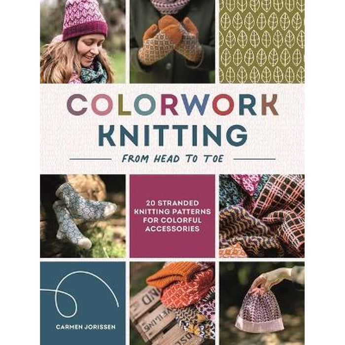 Colorwork Knitting from Head to Toe - Carmen Jorissen-Pattern Book-Bateman Books-Wild & Woolly Yarns