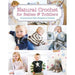 Natural Crochet for Babies & Toddlers - Tina Barrett-Pattern Book-Bateman Books-Wild & Woolly Yarns