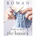 Rowan: Learn to Knit - The Basics-Pattern-Wild and Woolly Yarns