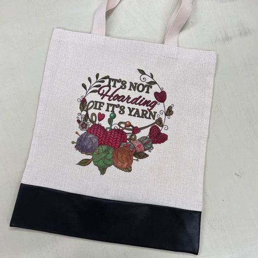Knitting / Crochet Tote Bag - Its Not Hoarding If Its Yarn-needles & accessories-Wild and Woolly Yarns